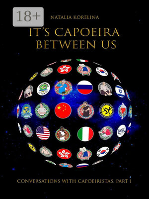 cover image of It's capoeira between us. Conversations with capoeiristas. Part 1
